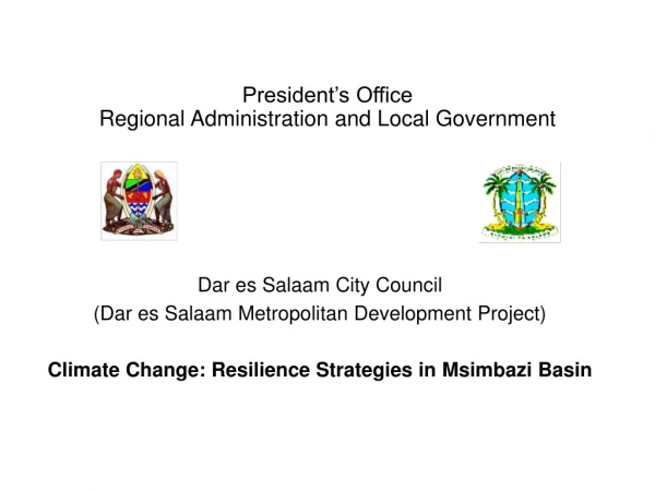 President’s Office Regional Administration and Local Government