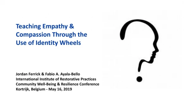 Teaching Empathy &amp; Compassion Through the Use of Identity Wheels