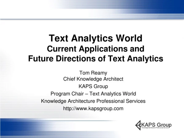 Text Analytics World Current Applications and Future Directions of Text Analytics