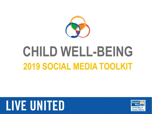 CHILD WELL-BEING 2019 SOCIAL MEDIA TOOLKIT