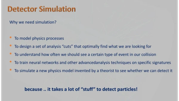 Detector Simulation