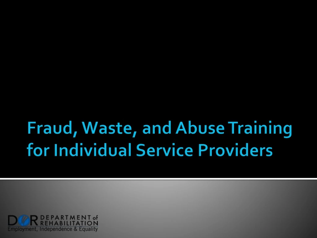 fraud waste and abuse training for individual service providers
