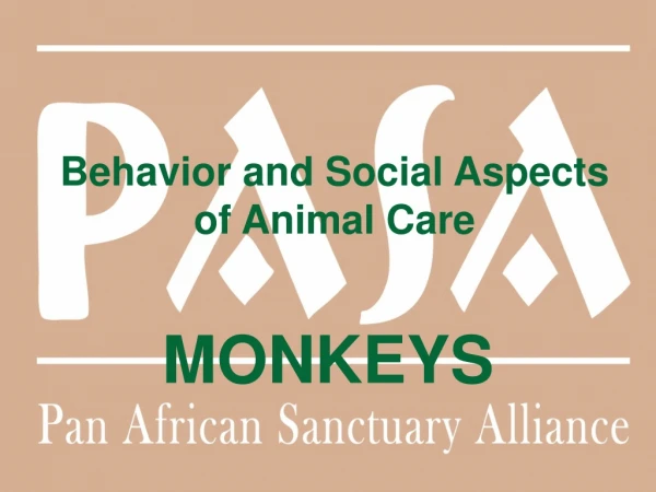 Behavior and Social Aspects of Animal Care