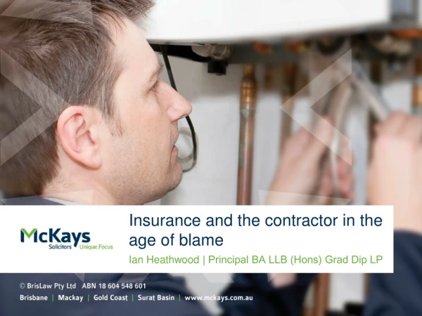 Insurance and the contractor in the age of blame