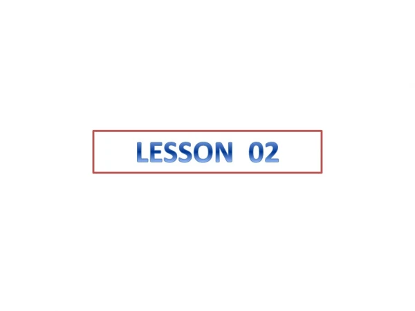 LESSON 02