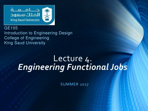 Lecture 4. Engineering Functional Jobs