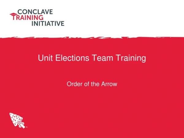 Unit Elections Team Training