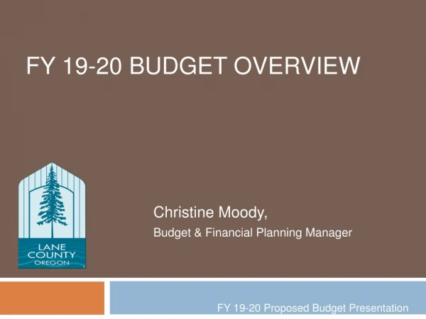 FY 19-20 Budget OVERVIEW
