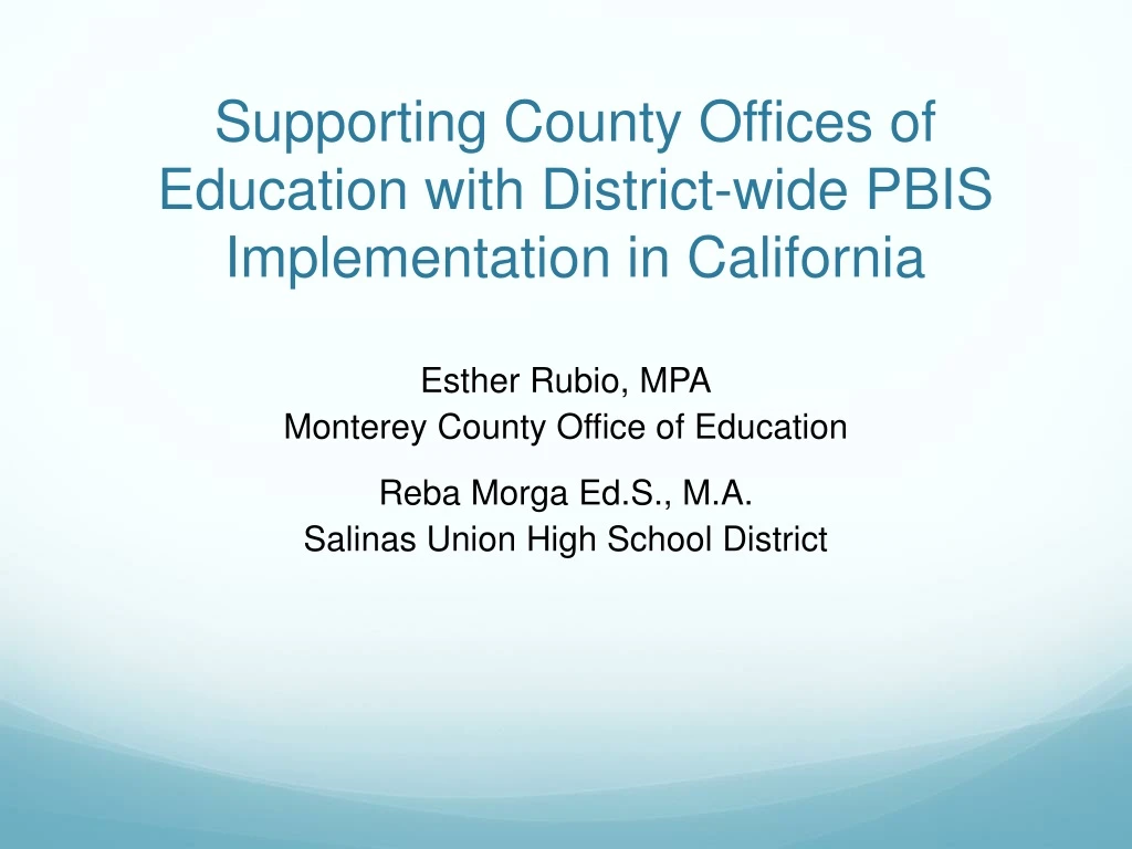supporting county offices of education with district wide pbis implementation in california