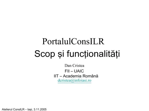 Portalul ConsILR Scop si functionalitati
