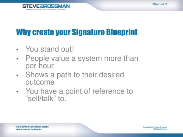 Why create your Signature Blueprint