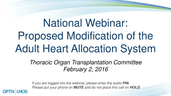 National Webinar: Proposed Modification of the Adult Heart Allocation System
