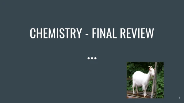 CHEMISTRY - FINAL REVIEW