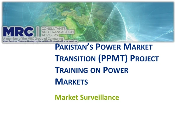 Pakistan’s Power Market Transition (PPMT) Project Training on Power Markets