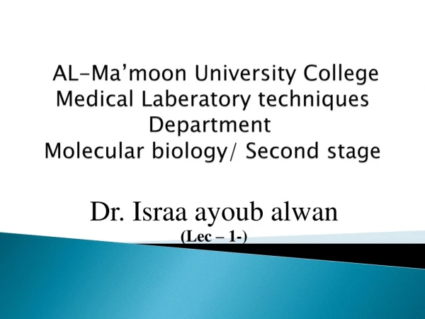 Dr. Israa ayoub alwan Lec – 1-) )