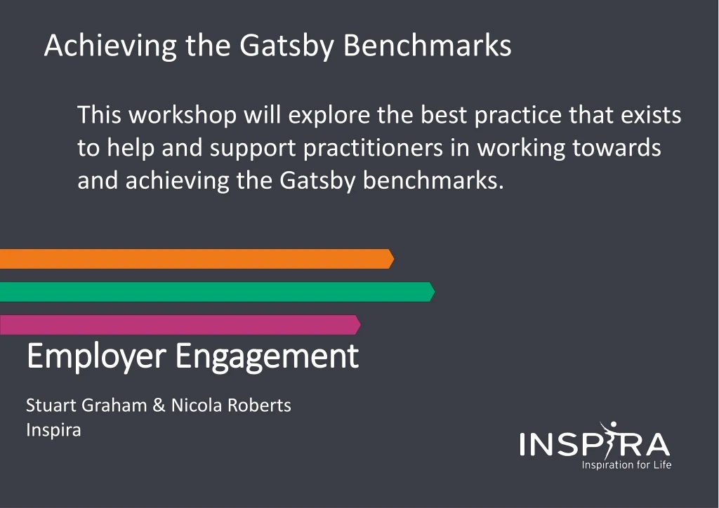 achieving the gatsby benchmarks this workshop