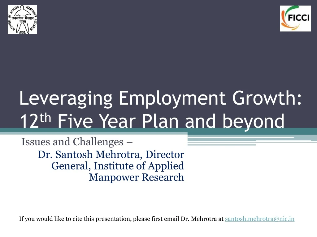 leveraging employment growth 12 th five year plan and beyond