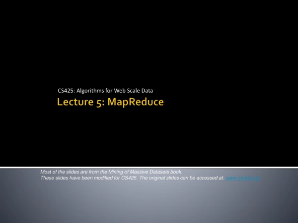Lecture 5: MapReduce
