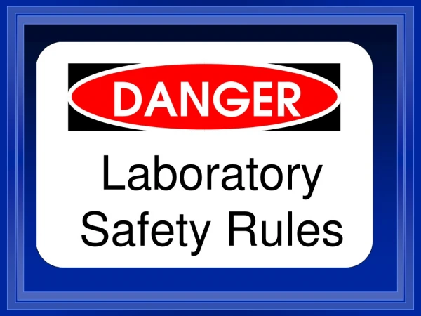 Laboratory Safety Rules