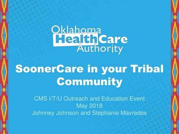SoonerCare in your Tribal Community