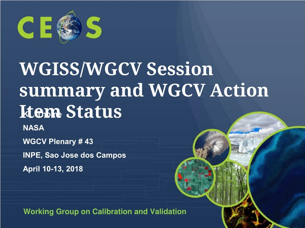 wgiss wgcv session summary and wgcv action item status