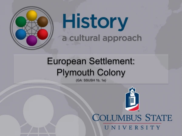 European Settlement: Plymouth Colony (GA: SSUSH 1b, 1e)