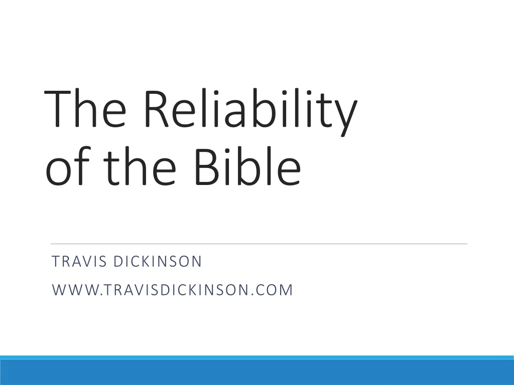 the reliability of the bible