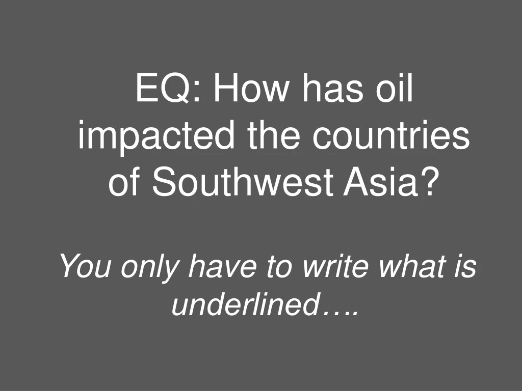 eq how has oil impacted the countries