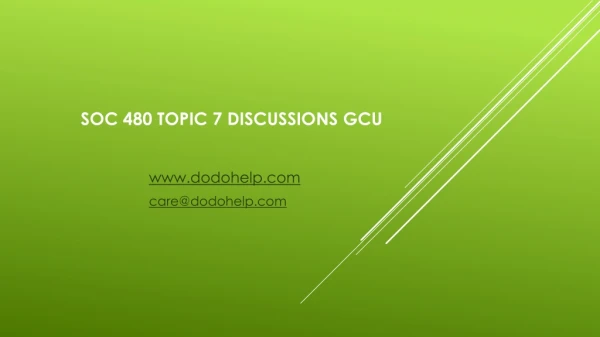SOC 480 Topic 7 Discussions GCU