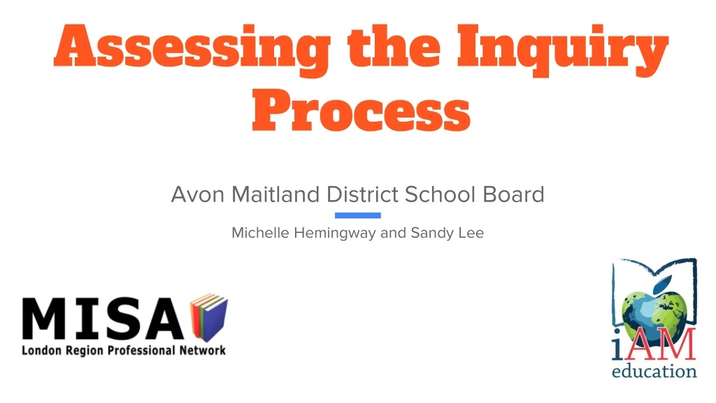 assessing the inquiry process