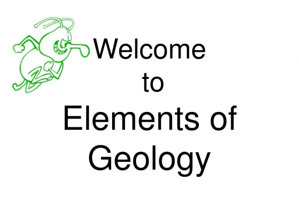 Welcome to Elements of Geology
