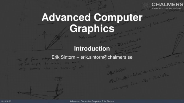 Advanced Computer Graphics Introduction