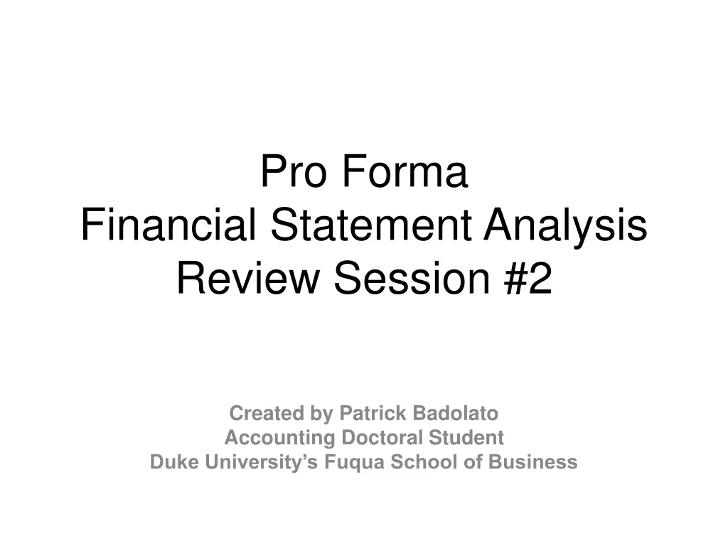 pro forma financial statement analysis review