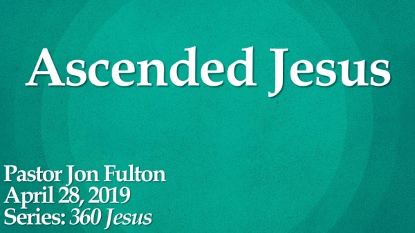 Ascended Jesus