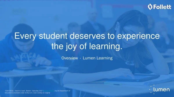 Every student deserves to experience the joy of learning.