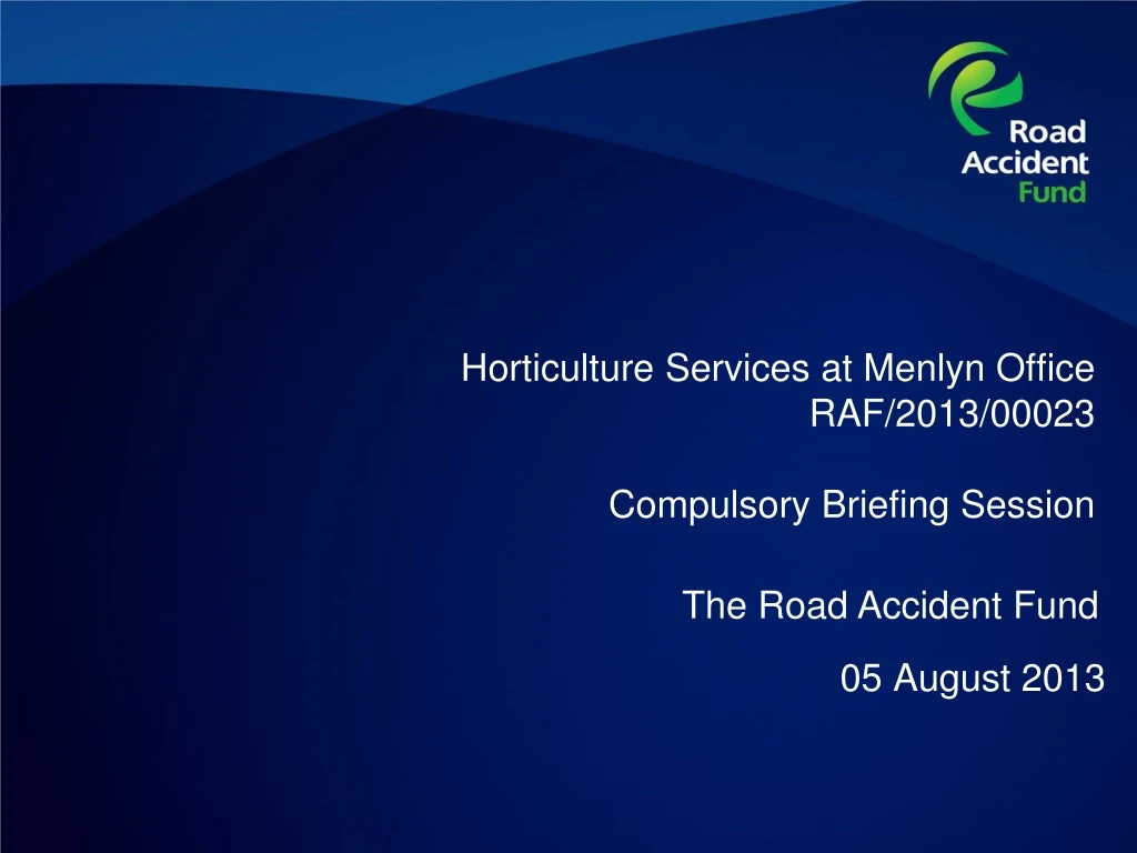 horticulture services at menlyn office raf 2013 00023 compulsory briefing session