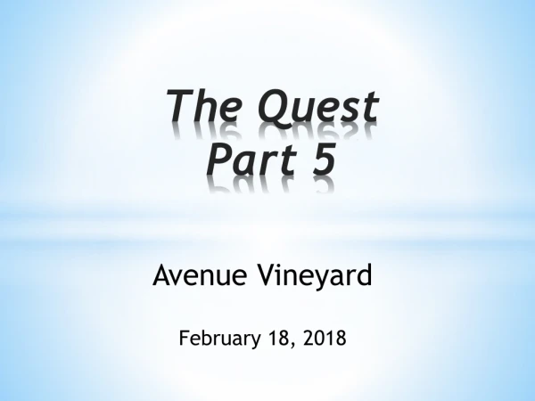 The Quest Part 5