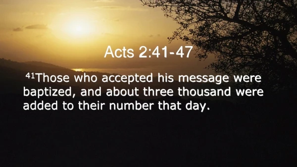 Acts 2:41- 47
