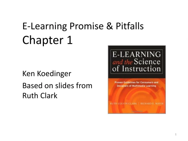E- Learning Promise &amp; Pitfalls Chapter 1