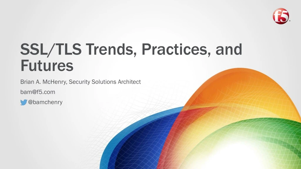 ssl tls trends practices and futures
