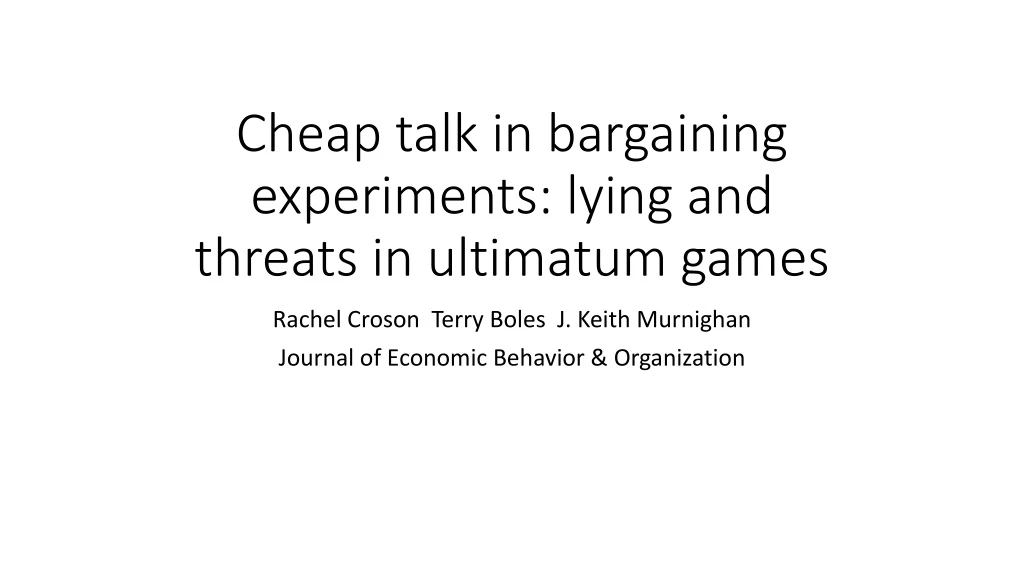cheap talk in bargaining experiments lying and threats in ultimatum games