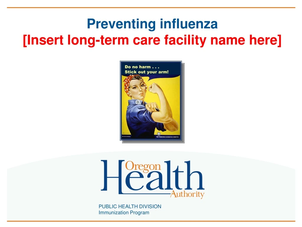preventing influenza insert long term care facility name here