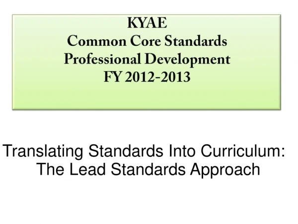 KYAE Common Core Standards Professional Development FY 2012-2013