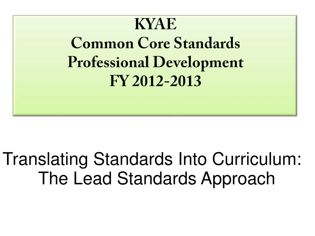 kyae common core standards professional development fy 2012 2013