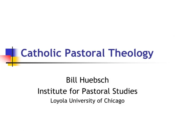 Catholic Pastoral Theology