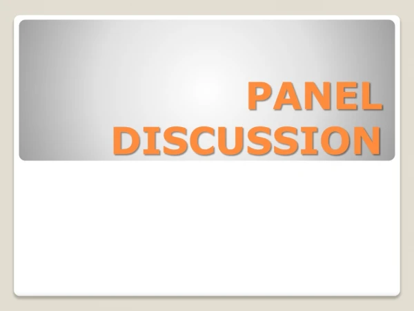PANEL DISCUSSION