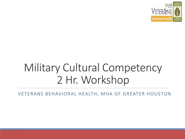 Military Cultural Competency 2 Hr. Workshop
