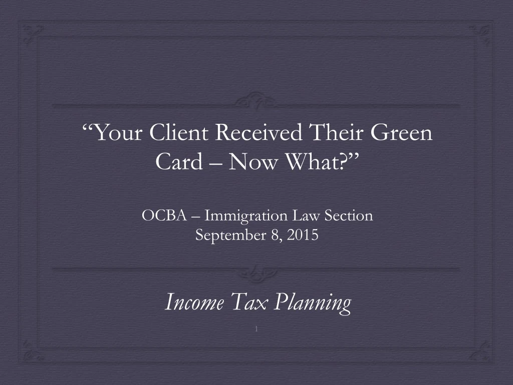 your client received their green card now what ocba immigration law section september 8 2015