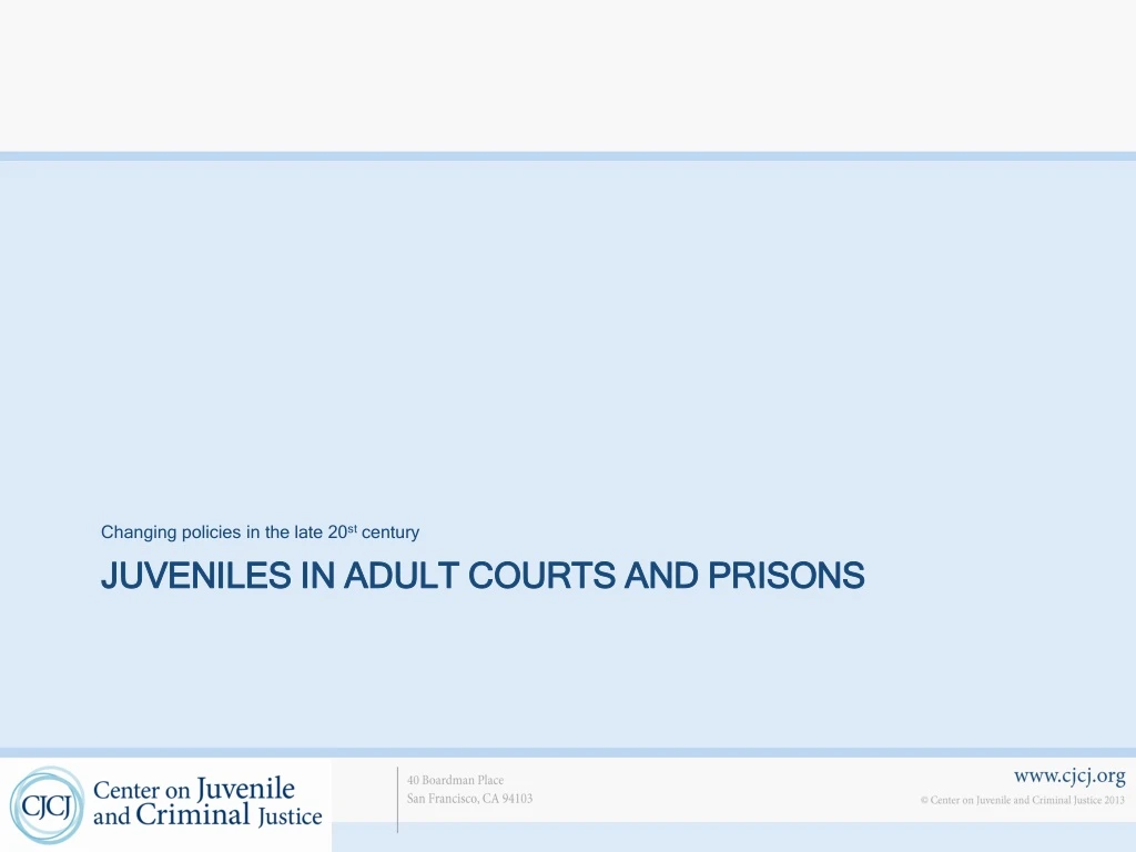 juveniles in adult courts and prisons