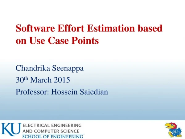 Software Effort Estimation based on Use Case Points